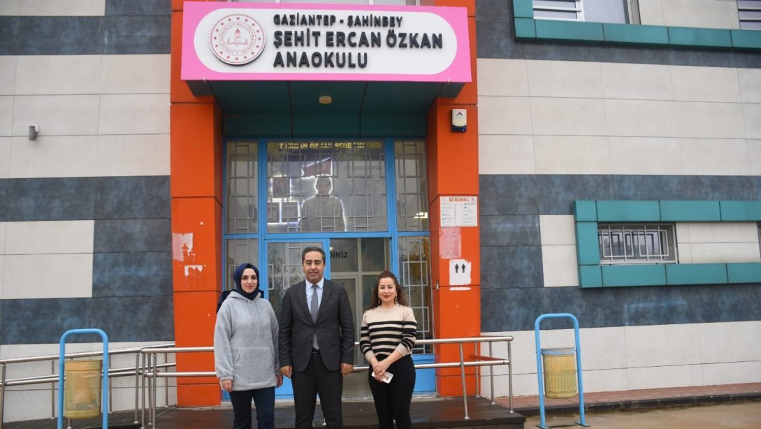 Şehit Ercan Özkan Anaokulu'nu Ziyaret