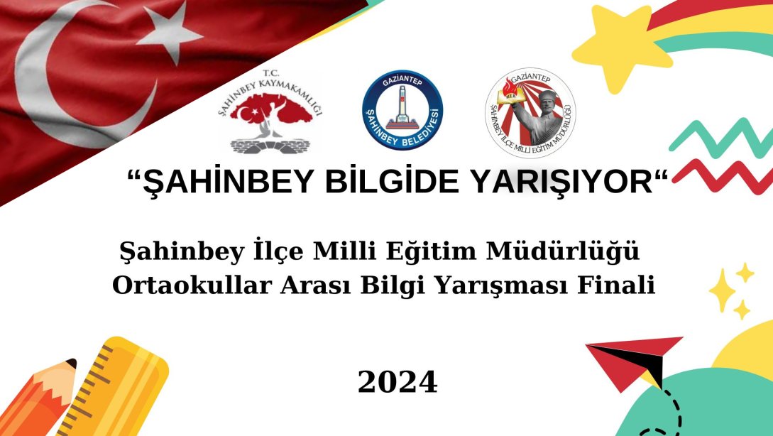 Şahinbey Bilgide Yarışıyor Ortaokullar Arası Bilgi Yarışması Finali