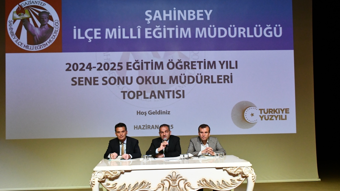 2024-2025 Eğitim-Öğretim Yılı Sene Sonu Okul Müdürleri Değerlendirme Toplantısı